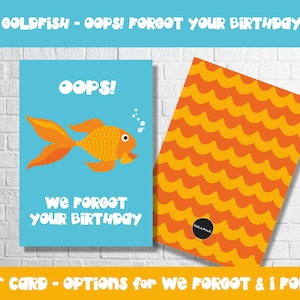 Belated Birthday Card | Printable Forgot Birthday Card Bundle | Instant Download Goldfish Belated Birthday | Printable Belated Birthday Card