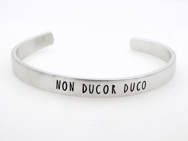 Non Ducor Duco,I'm not led, I lead, Handstamped Adjustable Aluminum Cuff, Inspirational Gift for her or him, Latin Phrase image 6