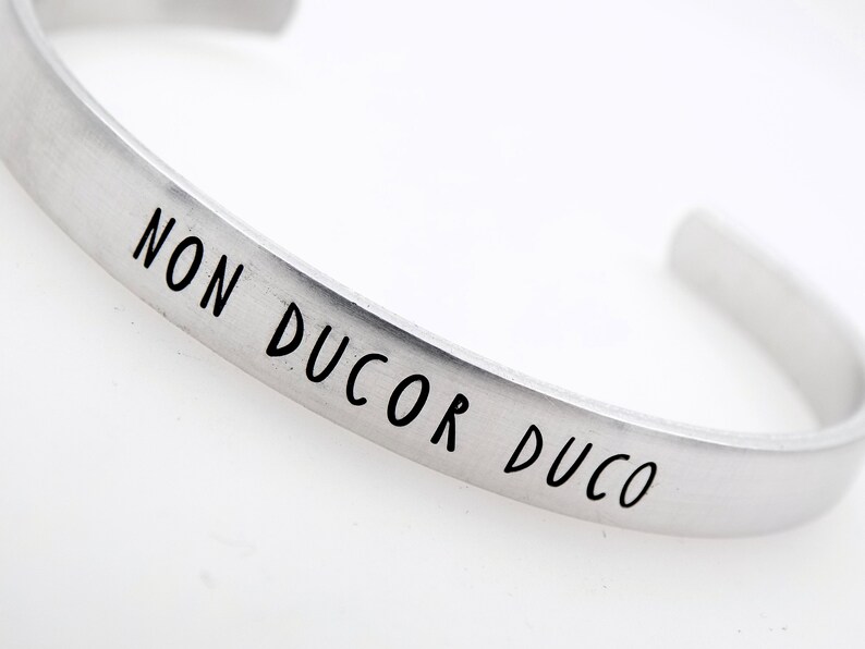 Non Ducor Duco,I'm not led, I lead, Handstamped Adjustable Aluminum Cuff, Inspirational Gift for her or him, Latin Phrase image 8