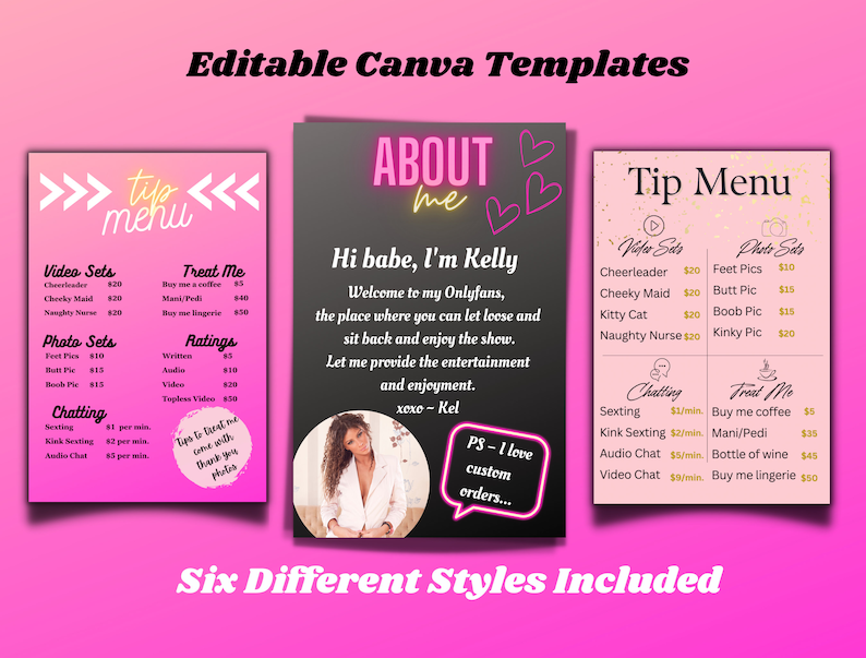 May include: Digital Canva templates for a tip menu, with three different styles. The design uses pink and black backgrounds, and includes text such as "Video Sets", "Photo Sets", and "Chatting". The text "Six Different Styles Included" is also present in the design.