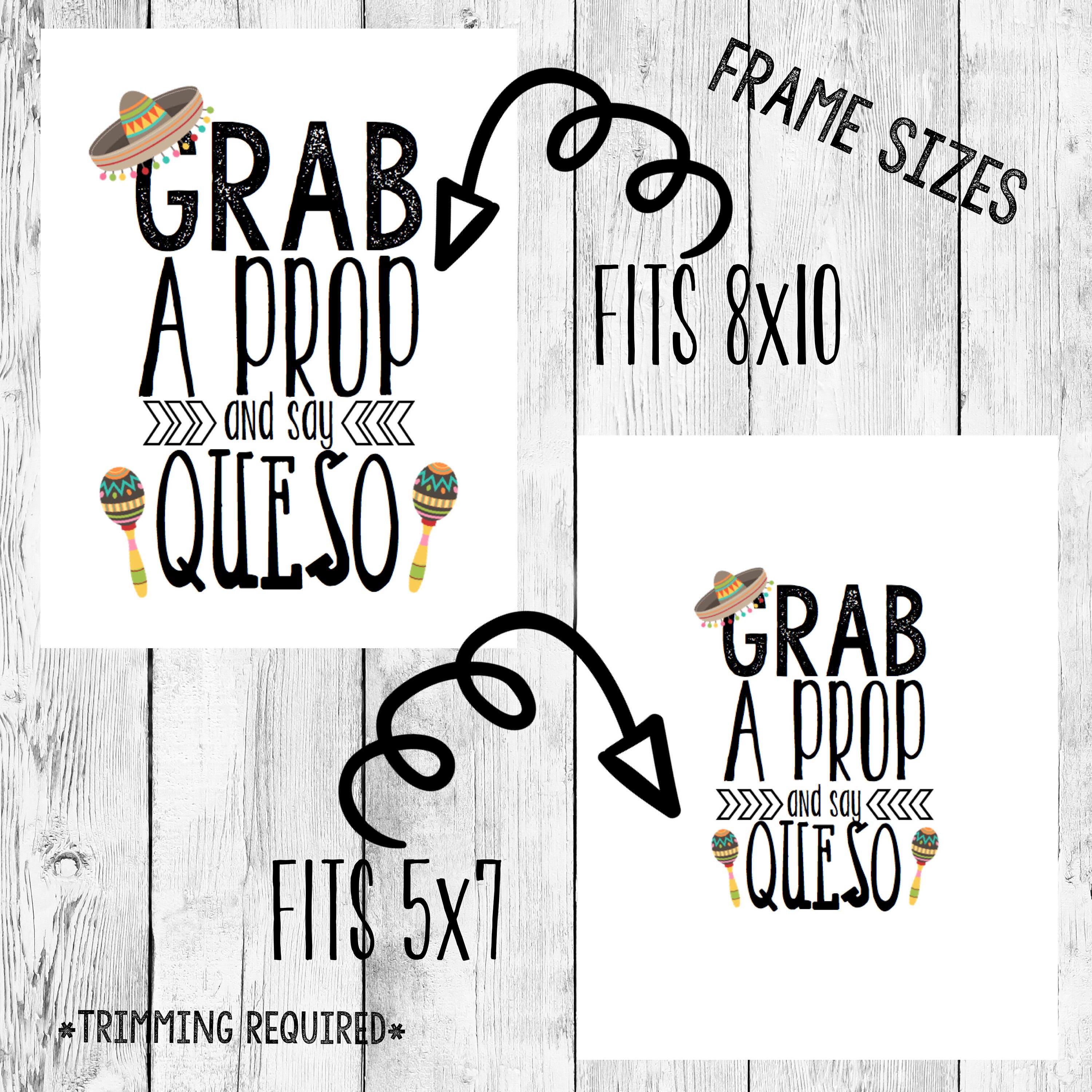 Grab a Prop and Say Queso/ Fiesta Photo Booth Prop/ Birthday Etsy