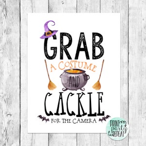 Grab a Costume and Cackle for the Camera Halloween Word Art/ Photo Booth Prop Sign/ Witch&#39;s Cauldron Broom Brew/ Haunted Party Printable