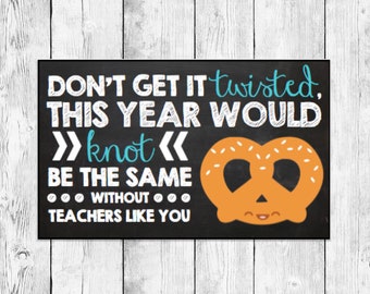 Teacher Appreciation Favor/ End of Year Gift Labels/ School Printable Goodie Goody Bag Tag/ Treat Topper/ Pretzel Pun/ Instant Download