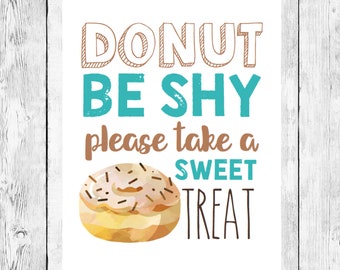 Donut Be Shy/ Treat Party Word Art Printable/ Boy First Birthday Doughnut Celebration/ Blue Turquoise/ Chocolate Vanilla Sprinkle/ Desserts