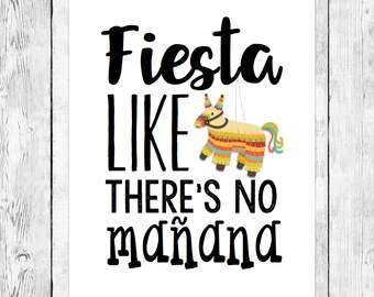 Fiesta Like There's No Manana/ Birthday Party Pinata Word Art Printable/ Cinco de Mayo Celebration/ Mexican Event Decoration/ Download