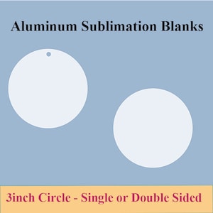 Metal Sublimation CIRCLE BLANKS - 3&quot; Double Sided White Aluminum Dye Sub Blanks Rounds Christmas Ornaments, Car Accessory