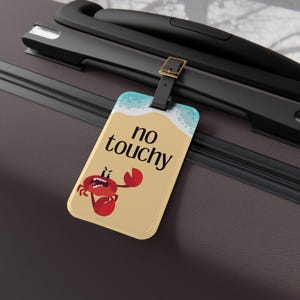 No Touchy Luggage Tag - Funny Travel Suitcase Identifier, Bag Tag, Unique Travel Gift
