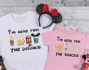 Im Here for the Drinks Shirt | Im Here for the Snacks Shirt | Disney Matching Shirts | Disney World Shirts | Disney Vacation Shirts
