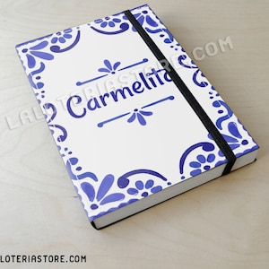 Custom Name Notebook Talavera Sketch book Vinyl Cover Elastic Band - Latino Latina - Culture - Gift - Handmade - Blank Pages