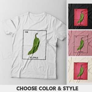 Camiseta El Chile Loteria - Tarjeta de Bingo Latino Jalapeño - Múltiples Colores - Regalo - Camiseta Unisex 100% Algodón