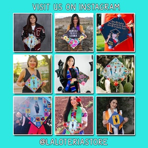 May include: A collage of nine photos showcasing decorated graduation caps. The caps feature various designs, including text, illustrations, and floral arrangements. The text "VISIT US ON INSTAGRAM" and "@LALOTERIASTORE" are visible.