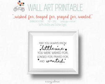 Wished For, Prayed For, Wanted . Wall Art . Typography . PRINTABLE . DIGITAL DOWNLOAD . 5x7 . 8x10 . 11x14 . Quote . Home Decor . Gift