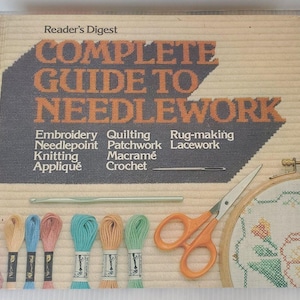 Readers Digest Complete Guide to Needlework Hardcover Vintage Craft Book 1979