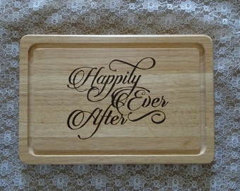 Happily ever after hand engraved chopping board