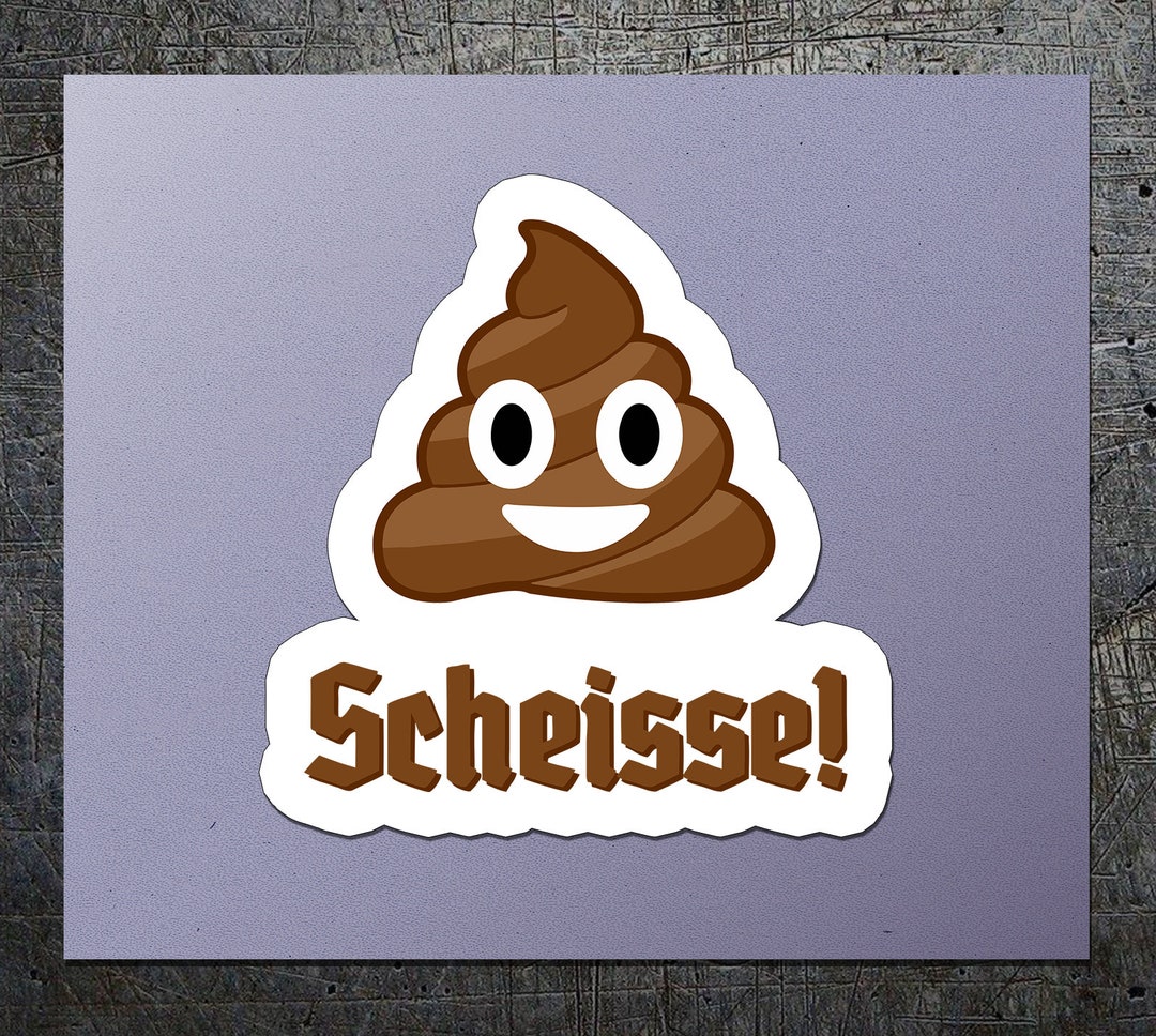 Scheisse Vinyl Sticker Vinyl, , Free Shipping, Stickers,turd Emoji ...