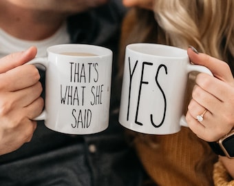 That's What She Said Engagement Coffee Mug Set, Personalized Gift