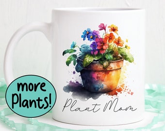 Plant Mom, Plant mug, Plant artwork, Gardner gift, Plant gift, Plant lover, Plant Lady, dishwasher safe mug