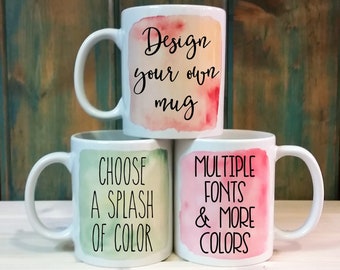 Custom Mug, Personalized mug, Customized mug, unique mug, coffee mug, coffee cup, mugs, dishwasher safe mug