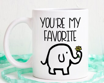 You're My Favorite: Adorable Elephant Mug