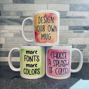 Custom Mug, Personalized mug, Customized mug, unique mug, coffee mug, coffee cup, mugs, dishwasher safe mug