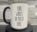 Custom Mug, Coffee mug with photo, Add your photo to a mug, Personalized mug, Customized mug, dishwasher safe coffee mug