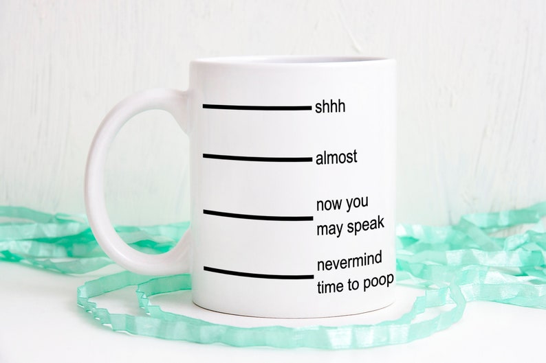 Funny Coffee Mug: Shhh, Almost, Time to Poop - Dishwasher Safe Bild 2