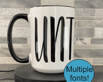 C U Next Tuesday mug, large mug, funny coffee mug, office mug, dishwasher safe mug