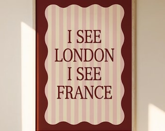 I see London I See France Funny Bathroom Print Trendy Bathroom Art Powder Room Prints Funny Bathroom Quote Striped Wall Art PRINTED SHIPPED