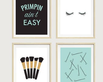 Primpin' Ain't Easy - Bobby Pins Print - Bathroom Art - Powder Room Art, Makeup Prints, Eyelashes, Makeup Brushes