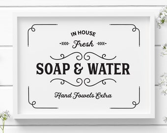 Vintage Bathroom Sign - Fresh Soap and Water - Bathroom Wall Art - Bathroom Print, Black and White - Bathroom Sign - Soap Sign