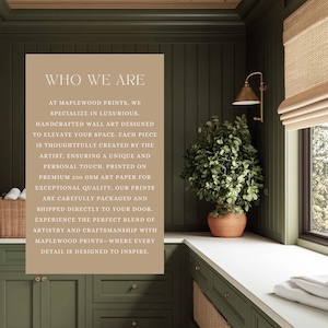 May include: A text-based image with a green and brown color scheme. The text reads "Who We Are" and describes the company's commitment to creating high-quality, handcrafted wall art. The image also shows a green room with a window and a plant.