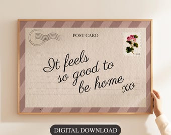 Se siente tan bien estar en casa, impresión de postal vintage, impresión moderna sobre la cama, arte neutro, arte romántico femenino, decoración de apartamento imprimible