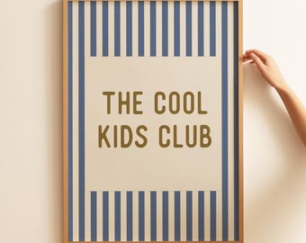 Cool Kids Club Art Print Striped Wall Art for Kids Room Trendy Playroom Art Modern Kids Decor (Digital Download)