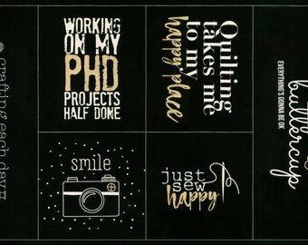 Zen Chic Sew Happy Canvas Black, Gold and White Positive Vibes Only Panel SKU 1750 14CVM
