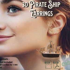 3D Pirate Ship Earrings - SVG+PDF Instant cut file download for 1/8th inch* plywood materials -No Hardware, Glowforge Laser cutter