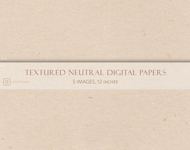 A pack of digital textured paper with neutral colors, featuring a variety of textures perfect for adding depth and dimension to any project. Each paper has a different texture.