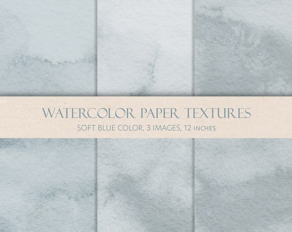 Soft Blue Watercolor Textures: 3 Neutral Paper Backgrounds (12x12 inch JPEG Files)