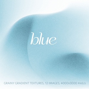 Fondos degradados con granulado azul: texturas degradadas estéticas abstractas para Instagram, redes sociales, branding y plantillas de Canva (12 JPEG)