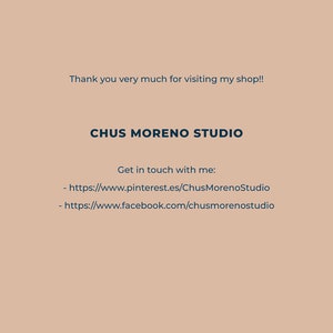 May include: Thank you very much for visiting my shop!! CHUS MORENO STUDIO Get in touch with me: - https://www.pinterest.es/ChusMorenoStudio - https://www.facebook.com/chusmorenostudio
