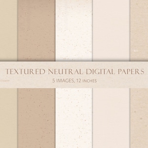 Neutral textured digital papers in neutral and nature colours.