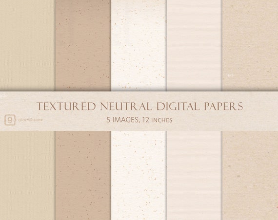 Neutral Textured Papers: Beige Backgrounds for Canva & Scrapbooking (5 JPEG Files)