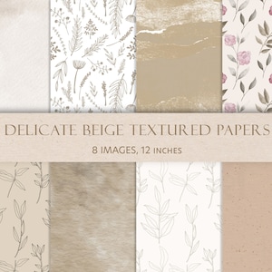 Bundle de textures aquarelle beiges - 8 papiers neutres comprenant des motifs floraux et de feuilles - Arrière-plans numériques pour toiles et journaux