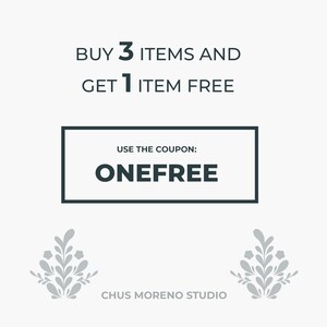 May include: A promotional graphic with text that reads "BUY 3 ITEMS AND GET 1 ITEM FREE." It also includes the text "USE THE COUPON: ONEFREE" within a rectangular box. The graphic features decorative floral elements and the studio name "CHUS MORENO STUDIO."