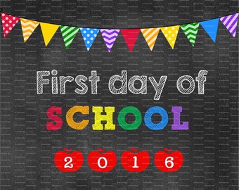 First Day of School 2018 Printable - Instant Download