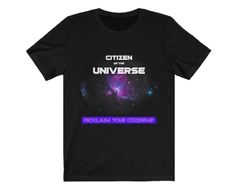 Ciudadano del Universo Proclama tu espacio de ciudadanía Unisex Jersey Short Sleeve Tee