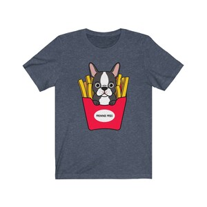 Frenchie Fries French Bulldog love tshirt, Unisex Jersey Short Sleeve Tee
