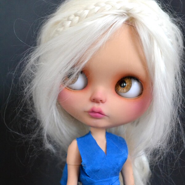 RESERVED for D- Payment 3 of 3- Daenerys Stormborn- Custom Blythe Doll