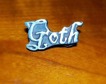 Handcrafted Pewter Word &#39; Goth &#39; Gothic Halloween Lapel Pin / Brooch / Badge Supplied in A Gift Box