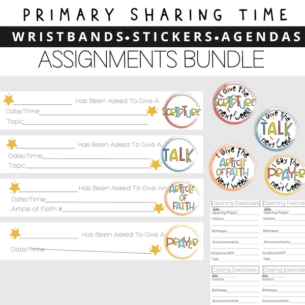 Primary Sharing Time  Assignment Bracelets, Stickers, and Agendas BUNDLE