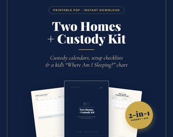 May include: A digital Two Homes + Custody Kit featuring printable PDF documents including custody calendars, setup checklists, and a Where Am I Sleeping? chart for children. The set includes parent planners and kid-friendly pages to print and reuse.